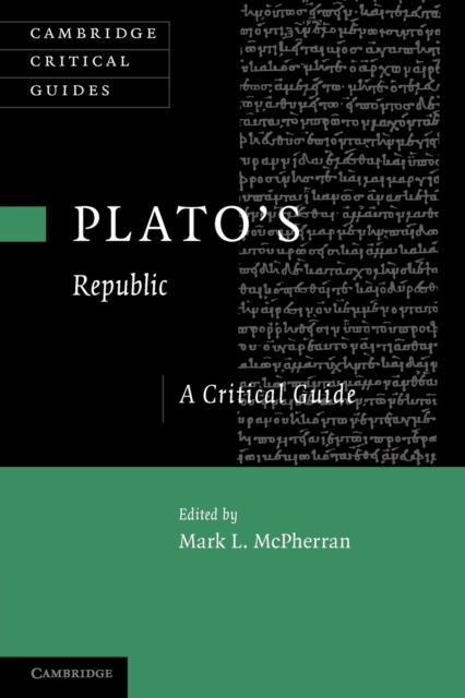 Plato's 'Republic' : A Critical Guide, Paperback / softback Book