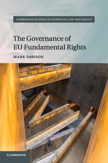 The Governance of EU Fundamental Rights, Paperback / softback Book