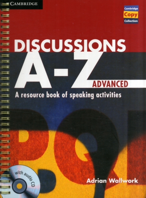 Discussions A-Z Advanced Book and Audio CD : A Resource Book of Speaking Activities, Multiple-component retail product Book