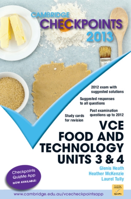 Cambridge Checkpoints VCE Food and Technology Units 3 and 4 2013, Paperback / softback Book