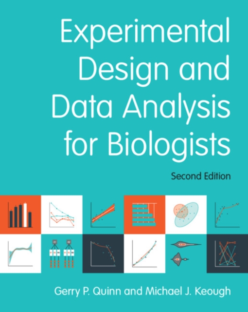 Experimental Design and Data Analysis for Biologists, Paperback / softback Book