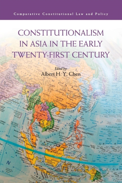 Constitutionalism in Asia in the Early Twenty-First Century, Paperback / softback Book