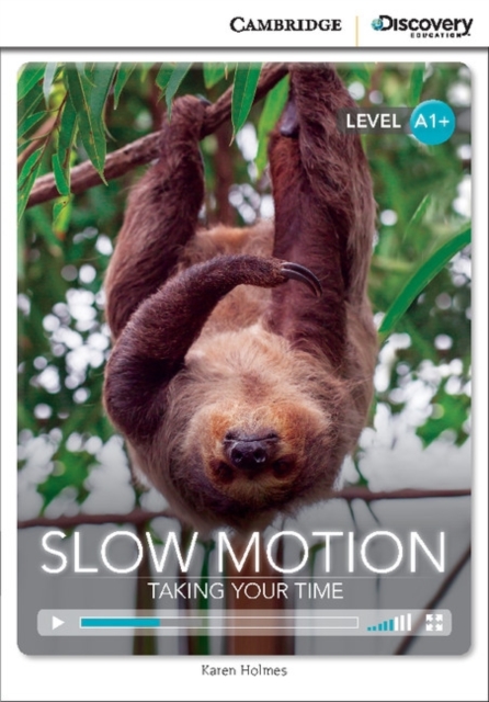 Slow Motion: Taking Your Time High Beginning Book with Online Access, Mixed media product Book