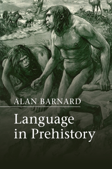 Language in Prehistory, Paperback / softback Book