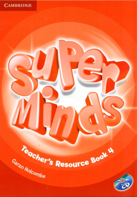 Super Minds Level 4 Teacher's Resource Book with Audio CD, Mixed media product Book