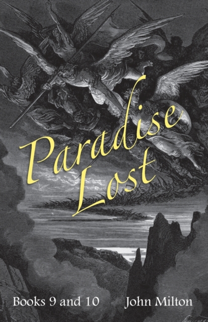 Milton's Paradise Lost : Books IX and X, Paperback / softback Book