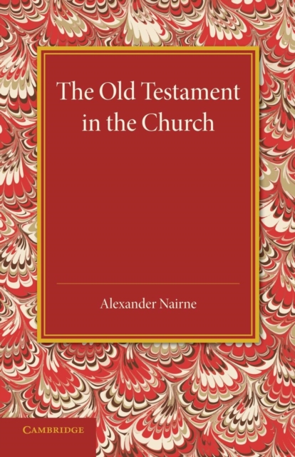 The Old Testament in the Church, Paperback / softback Book