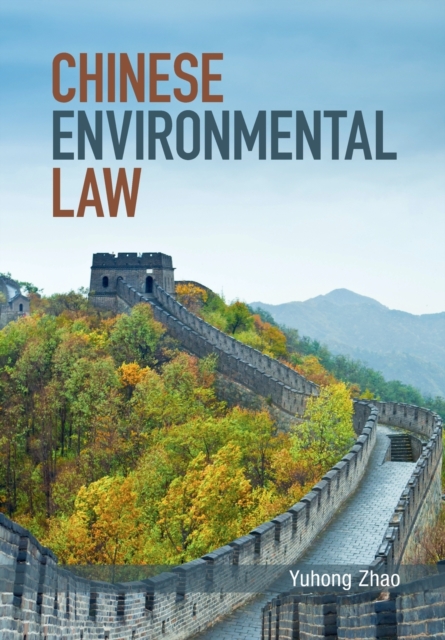 Chinese Environmental Law, Paperback / softback Book