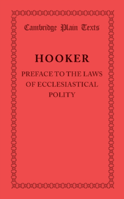 Preface to the Laws of Ecclesiastical Polity, Paperback / softback Book