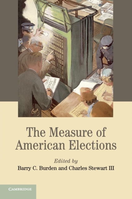 The Measure of American Elections, Paperback / softback Book