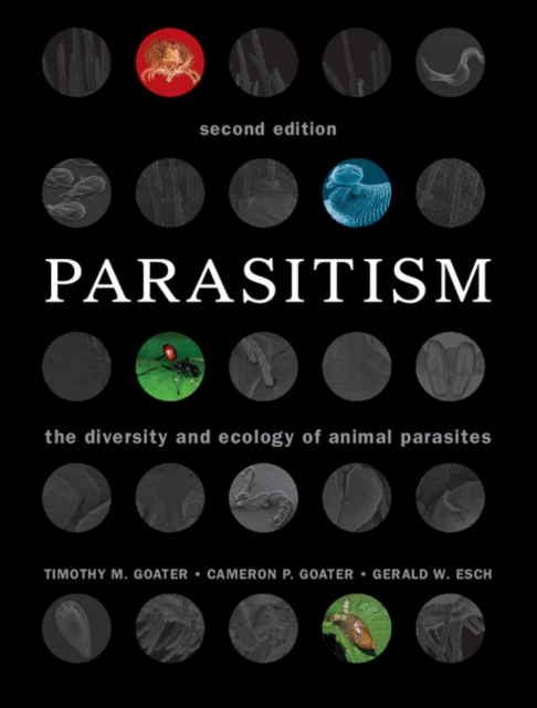 Parasitism : The Diversity and Ecology of Animal Parasites, EPUB eBook