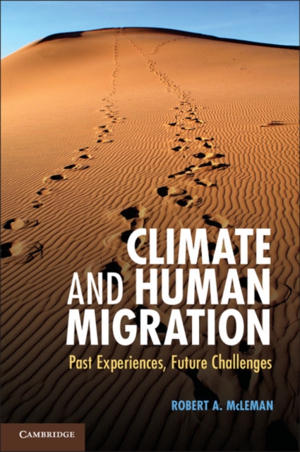 Climate and Human Migration : Past Experiences, Future Challenges, EPUB eBook