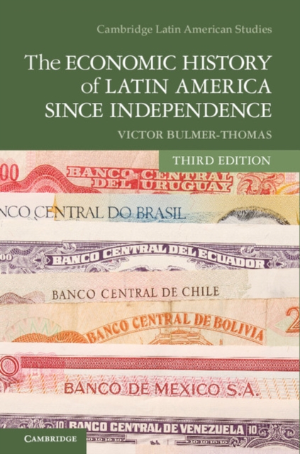 Economic History of Latin America since Independence, EPUB eBook