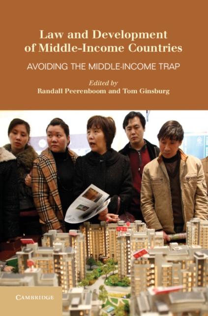 Law and Development of Middle-Income Countries : Avoiding the Middle-Income Trap, EPUB eBook