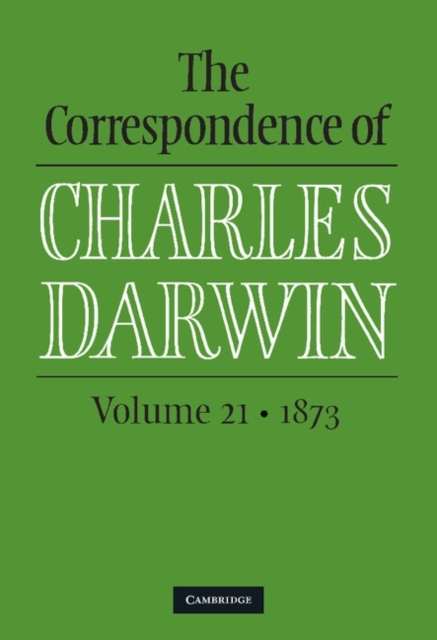 The Correspondence of Charles Darwin: Volume 21, 1873, PDF eBook