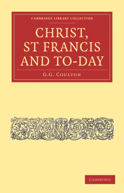 Christ, St Francis and To-day, Paperback / softback Book