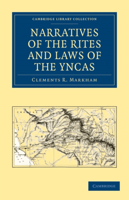 Narratives of the Rites and Laws of the Yncas, Paperback / softback Book