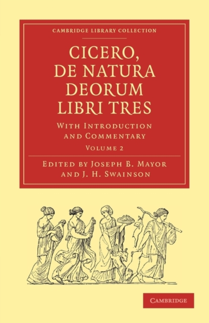 Cicero, De Natura Deorum Libri Tres : With Introduction and Commentary, Paperback / softback Book