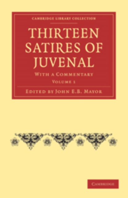 Thirteen Satires of Juvenal 2 Volume Paperback Set : With a Commentary, Mixed media product Book