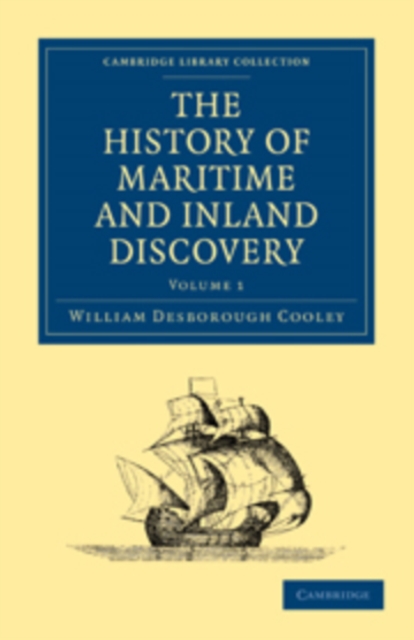 The History of Maritime and Inland Discovery 3 Volume Paperback Set, Mixed media product Book