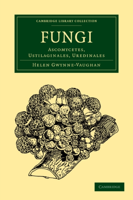 Fungi : Ascomycetes, Ustilaginales, Uredinales, Paperback / softback Book