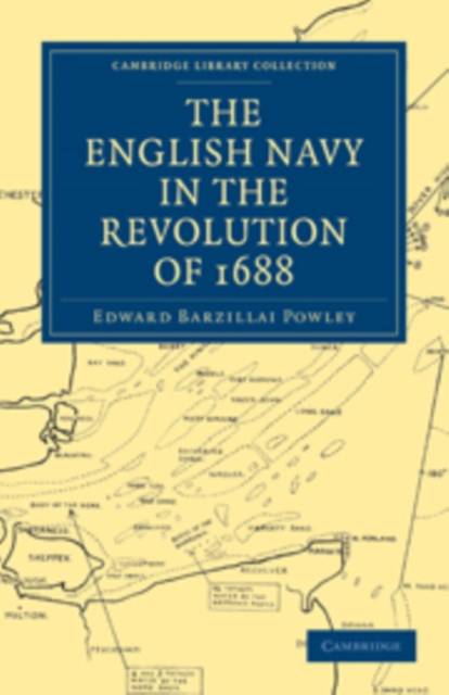 The English Navy in the Revolution of 1688, Paperback / softback Book