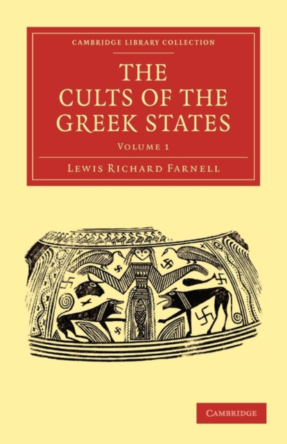 The Cults of the Greek States, Paperback / softback Book