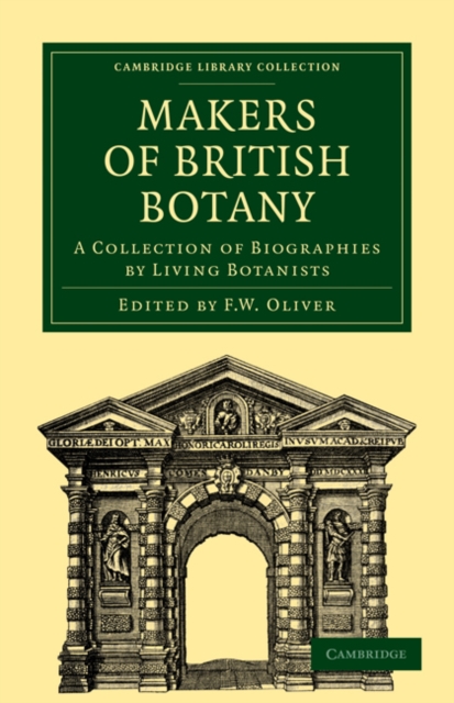 Makers of British Botany : A Collection of Biographies by Living Botanists, Paperback / softback Book