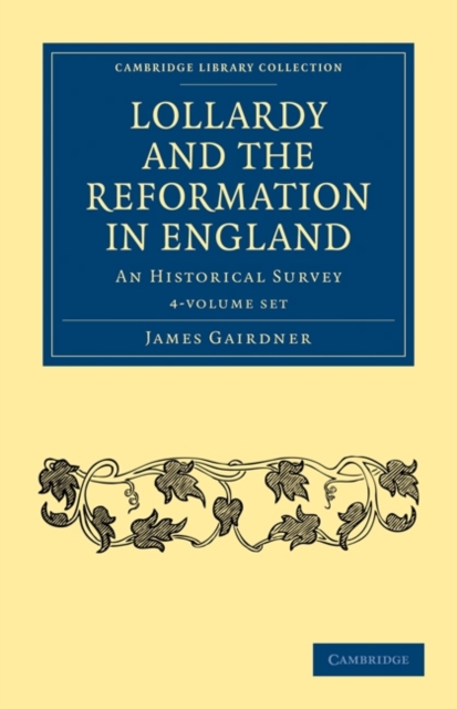 Lollardy and the Reformation in England 4 Volume Paperback Set : An Historical Survey, Mixed media product Book