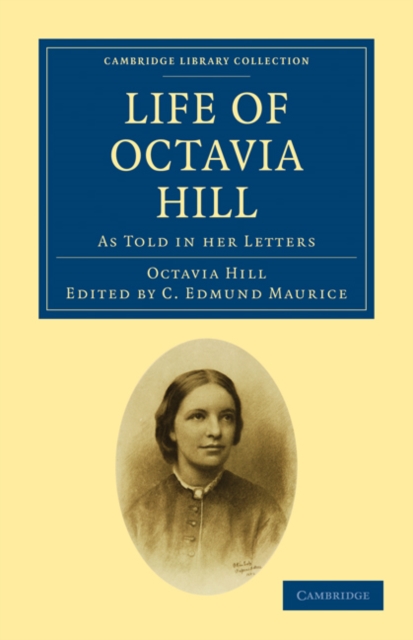 Life of Octavia Hill : As Told in her Letters, Paperback / softback Book