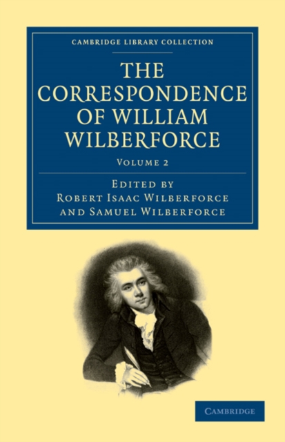 The Correspondence of William Wilberforce, Paperback / softback Book