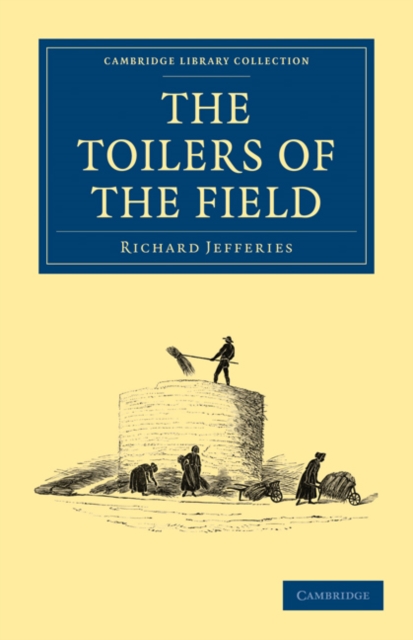 The Toilers of the Field, Paperback / softback Book