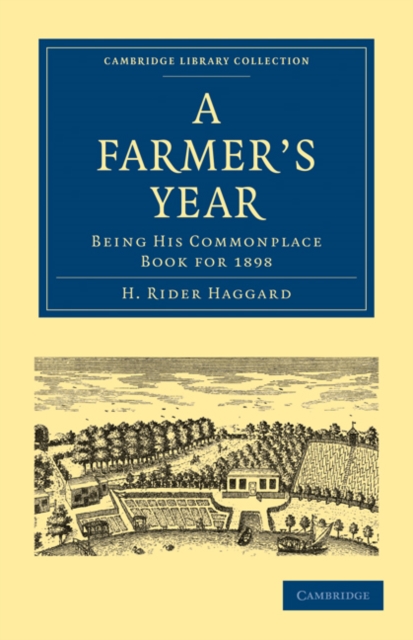 A Farmer's Year : Being his Commonplace Book for 1898, Paperback / softback Book