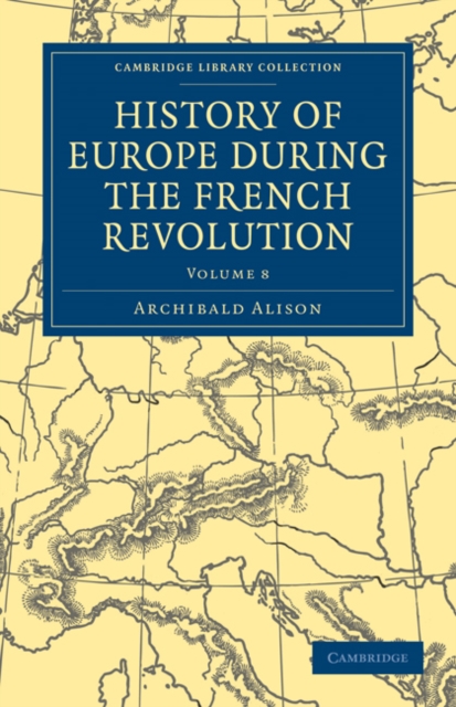 History of Europe during the French Revolution, Paperback / softback Book