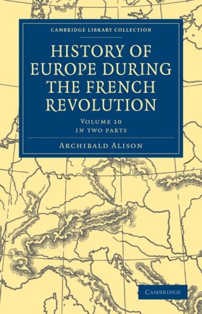 History of Europe during the French Revolution 2 Part Set, Paperback / softback Book