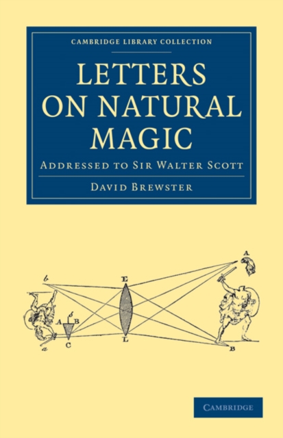 Letters on Natural Magic, Addressed to Sir Walter Scott, Paperback / softback Book