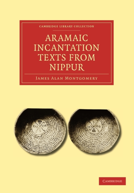 Aramaic Incantation Texts from Nippur, Paperback / softback Book