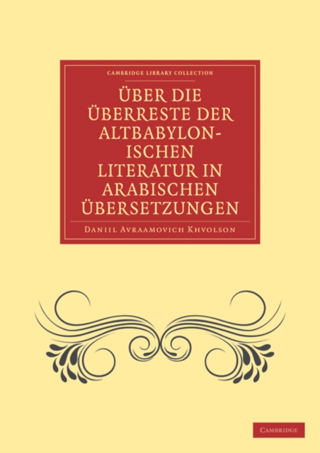 Uber die Uberreste der Altbabylonischen Literatur in Arabischen Ubersetzungen, Paperback / softback Book
