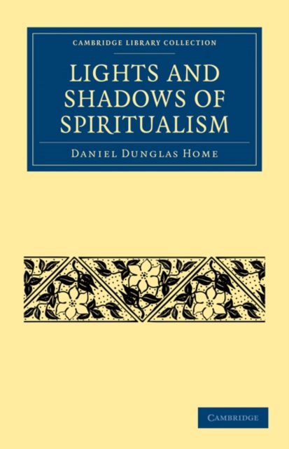 Lights and Shadows of Spiritualism, Paperback / softback Book