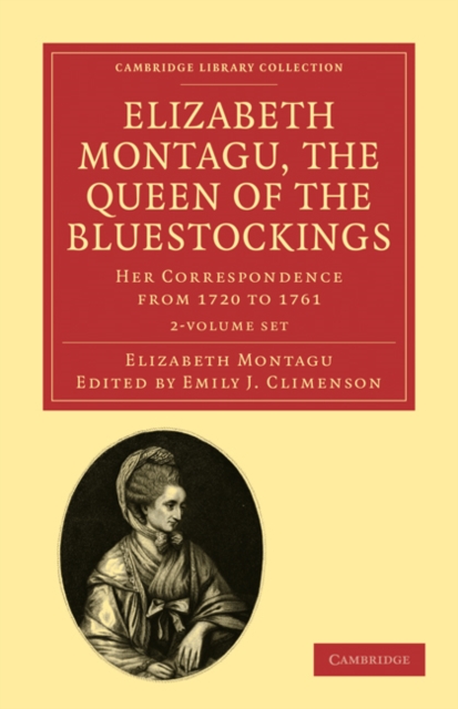 Elizabeth Montagu, the Queen of the Bluestockings 2 Volume Set : Her Correspondence from 1720 to 1761, Mixed media product Book