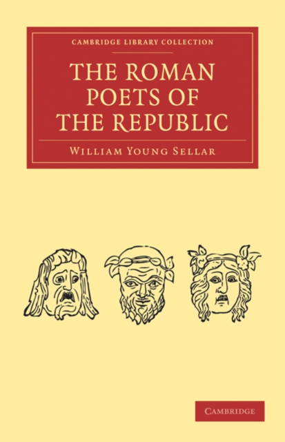 The Roman Poets of the Republic, Paperback / softback Book