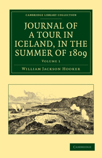 Journal of a Tour in Iceland, in the Summer of 1809, Paperback / softback Book