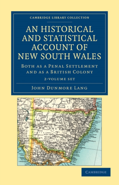 An Historical and Statistical Account of New South Wales, Both as a Penal Settlement and as a British Colony 2 Volume Set, Mixed media product Book