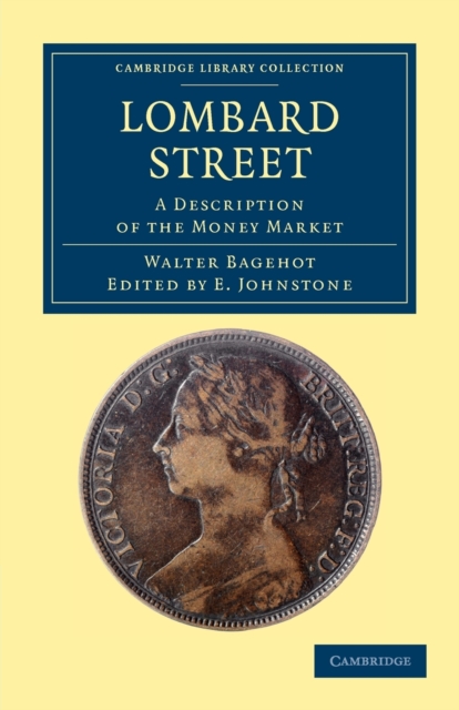 Lombard Street : A Description of the Money Market, Paperback / softback Book