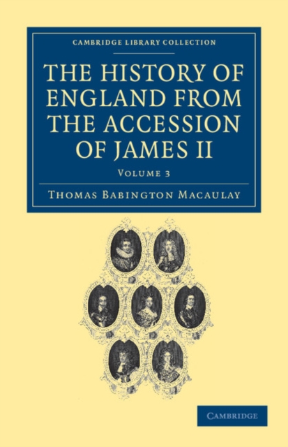 The History of England from the Accession of James II, Paperback / softback Book