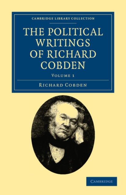 The Political Writings of Richard Cobden, Paperback / softback Book