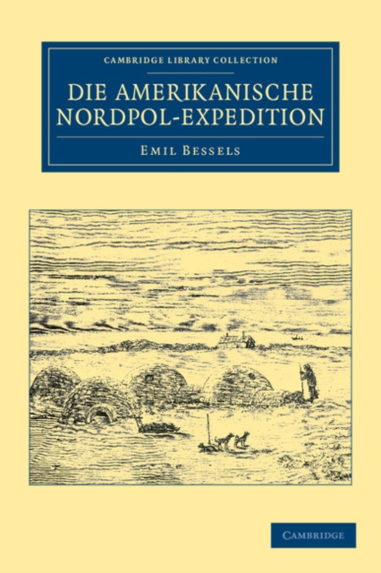 Die Amerikanische Nordpol-Expedition, Paperback / softback Book