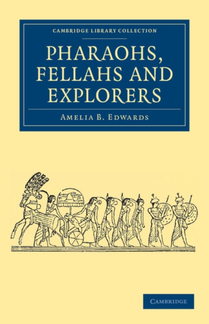 Pharaohs, Fellahs and Explorers, Paperback / softback Book