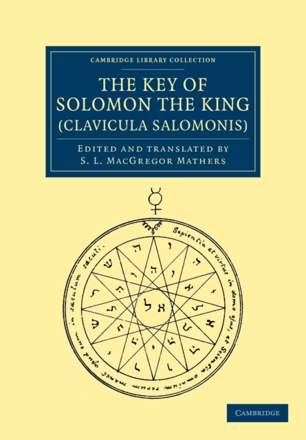 The Key of Solomon the King (Clavicula Salomonis), Paperback / softback Book