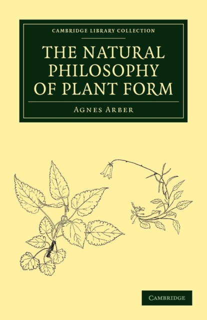 The Natural Philosophy of Plant Form, Paperback / softback Book